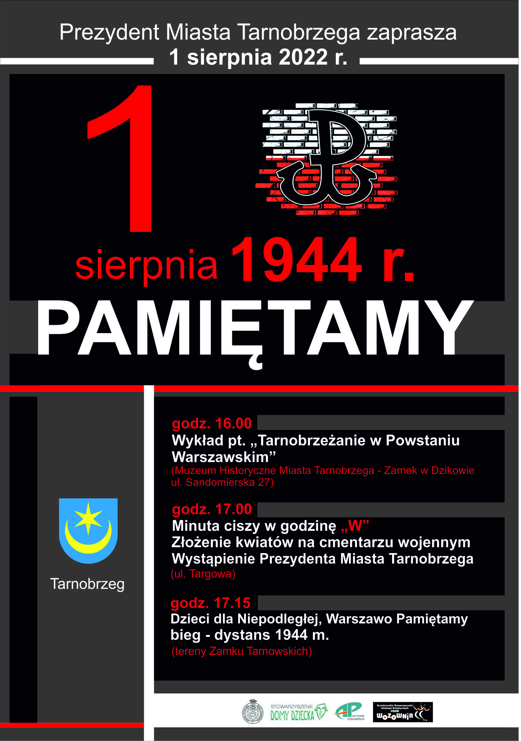 Prezydent Miasta Tarnobrzega zaprasza mieszkańców Tarnobrzega do uczczenia 78. rocznicy Powstania Warszawskiego.